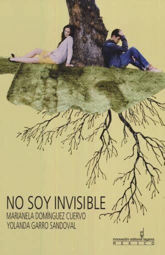 Full Download No Soy Invisible By Marianela Domnguez Cuervo