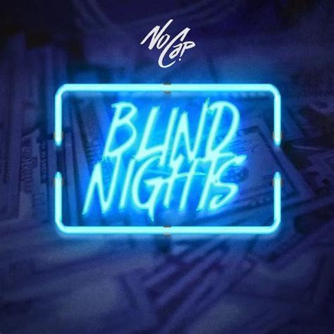 NoCap - Blind Nights Album Reviews, Songs & More AllMusic