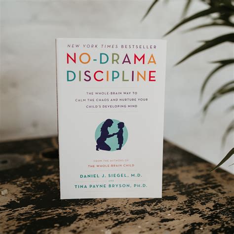 Download Nodrama Discipline The Wholebrain Way To Calm The Chaos And Nurture Your Childs Developing Mind 