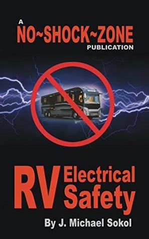 Read Noshockzone Rv Electrical Safety By J Michael Sokol