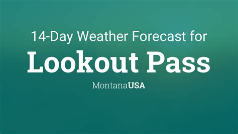 Noaa weather lookout pass. Things To Know About Noaa weather lookout pass. 