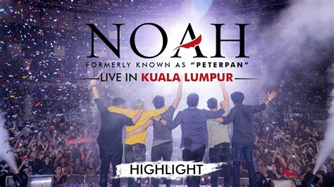 Noah Abigail Video Kuala Lumpur