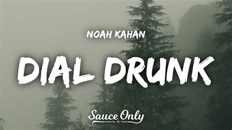 Noah kahan dial drunk lyrics. Things To Know About Noah kahan dial drunk lyrics. 