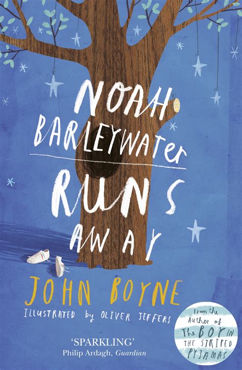Full Download Noah Barleywater Runs Away A Fairytale By John Boyne