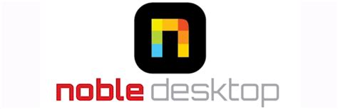 Noble desktop. About Noble Desktop. Location: Online, NYC. Available Online. Flexible Classes. Accepts GI Bill. Noble Desktop is a NY State-Licensed technology training … 