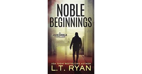 Read Noble Beginnings Jack Noble 1 By Lt Ryan