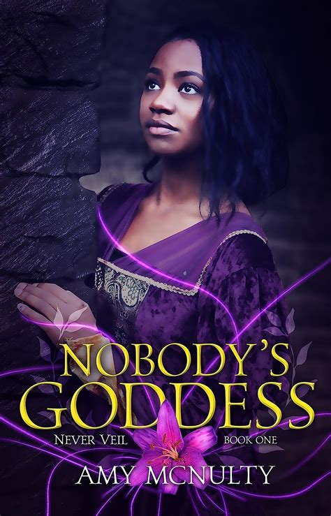 Download Nobodys Goddess Never Veil 1 By Amy Mcnulty