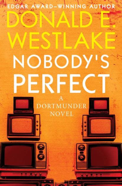 Read Online Nobodys Perfect Dortmunder 4 By Donald E Westlake