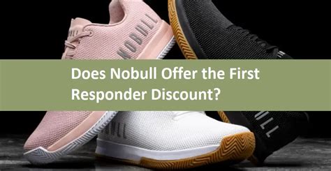 Yes, NOBULL has a First Responders discount! NOBULL is one of the hundreds of retailers offering special savings for verified First Responders community members through ID.me Shop. Discounts on NOBULL. 