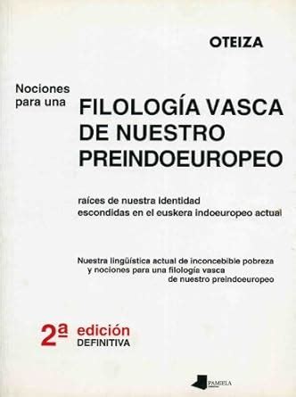 Nociones para una filología vasca de nuestro preindoeuropeo. - Manual de six sigma cuarta edición.