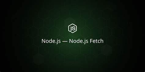 Node js fetch.  Learn to master Node.  Let’s find out how to use it.  Latest version: 3. ...