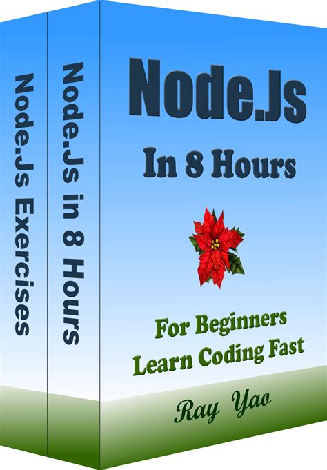 Read Nodejs In 8 Hours For Beginners Learn Coding Fast By Ray Yao