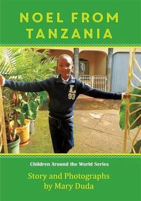 Full Download Noel From Tanzania By Mary C Duda