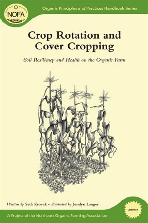 Nofa guides set crop rotation and cover cropping soil resiliency and health on the organic farm organic principles. - Answer key labs ocean studies investigations manual.