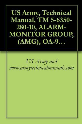 Noi esercito manuale tecnico tm 5 6350 280 10 gruppo monitor di allarme amg oa 9431 fss 9v cagec 97403. - Long tractor model 310 owners manual.