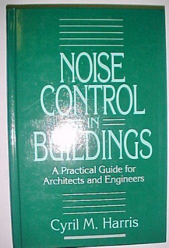 Noise control in buildings a guide for architects and engineers. - Maxi cosi mico car seat instruction manual.