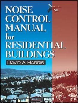 Noise control manual for residential buildings by david harris. - Preispolitik und lebensstandard: nationalsozialismus, ddr und bundesrepublik im vergleich.