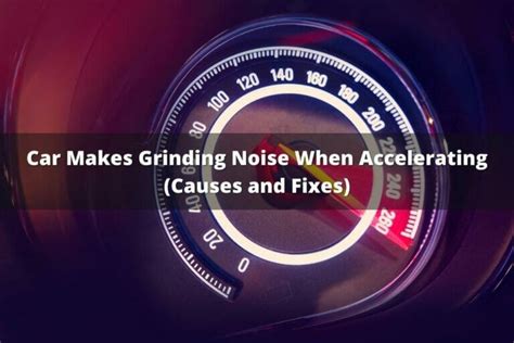 Noise when accelerating in car