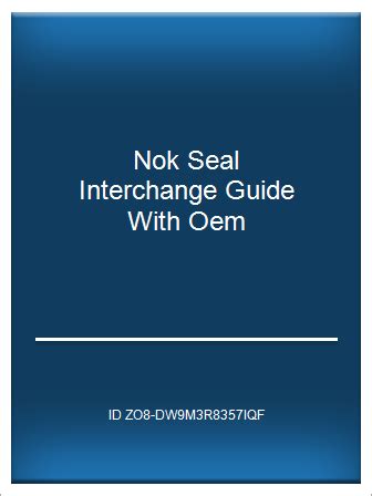 Nok seal interchange guide with oem. - Yamaha ef600 generator models service manual.