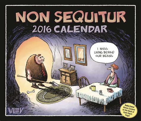 Non sequitur cartoon. stairsteppublishing about 1 year ago. You have to feed the monster every once in a while. Like. • Reply. 42. 18 replies. Sign in to comment. View the comic strip for Non Sequitur by cartoonist Wiley Miller created January 22, 2023 available on GoComics.com. 