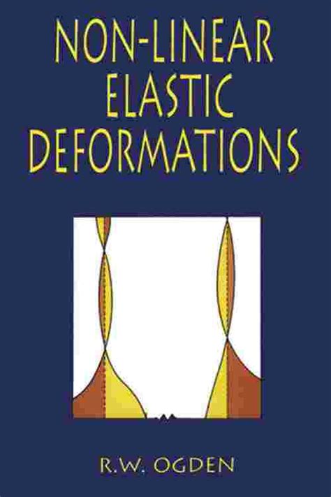 Read Nonlinear Elastic Deformations By Rw Ogden