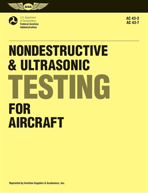 Nondestructive and ultrasonic testing for aircraft faa advisory circulars 43 3 43 7 faa handbooks series. - 1990 ford econovan maxi repair manual.
