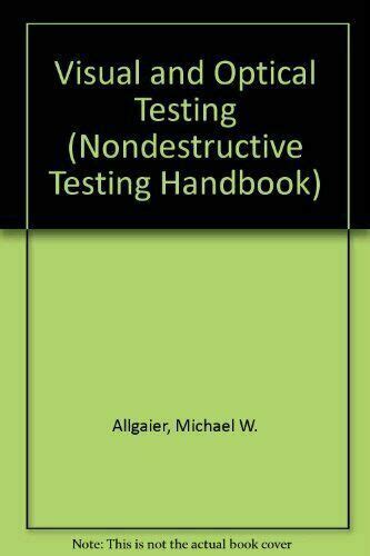 Nondestructive testing handbook volume 8 visual and optical testing. - Air pollution the handbook of environmental chemistry.