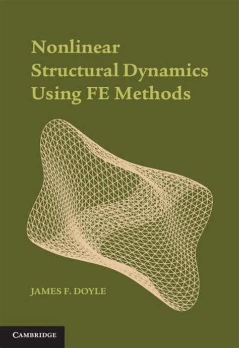 Nonlinear structural dynamics using fe methods. - Display technologies and applications for defense security and avionics ii.