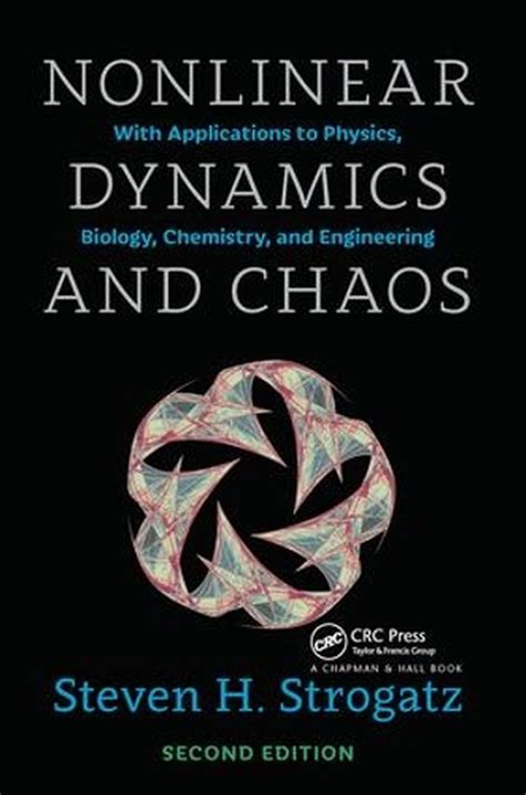 Full Download Nonlinear Dynamics And Chaos With Applications To Physics Biology Chemistry And Engineering By Steven H Strogatz