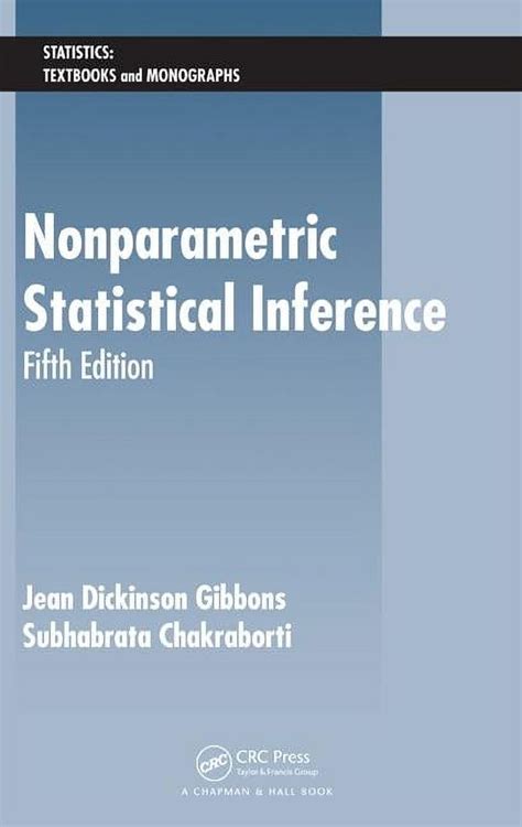 Nonparametric statistical inference fifth edition statistics textbooks and monographs. - Kaeser air compressor bs 61 manual in.
