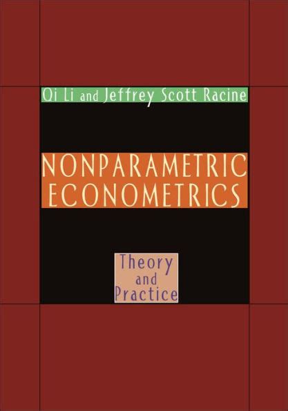 Full Download Nonparametric Econometrics Theory And Practice By Qi Li