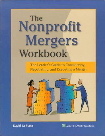 Nonprofit mergers workbook the leaders guide to considering negotiating executing a merger. - How to video guide special edition three season porch.