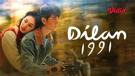 Nonton Dilan 1991 Sub Indo Full Movie – NONTONGRATIS88