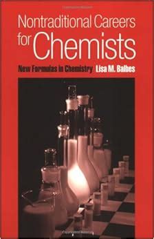 Full Download Nontraditional Careers For Chemists By Lisa M Balbes