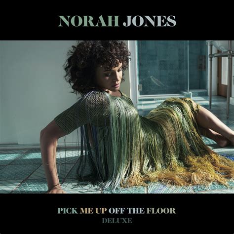 Norah Jones - Pick Me Up Off The Floor – Blue Note Records