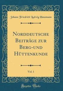 Norddeutsche beiträge zur berg und hüttenkunde. - Música popularo ensaio é no jornal.