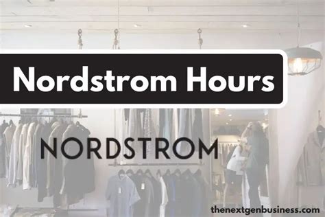 Nordstrom hours tomorrow. Things To Know About Nordstrom hours tomorrow. 