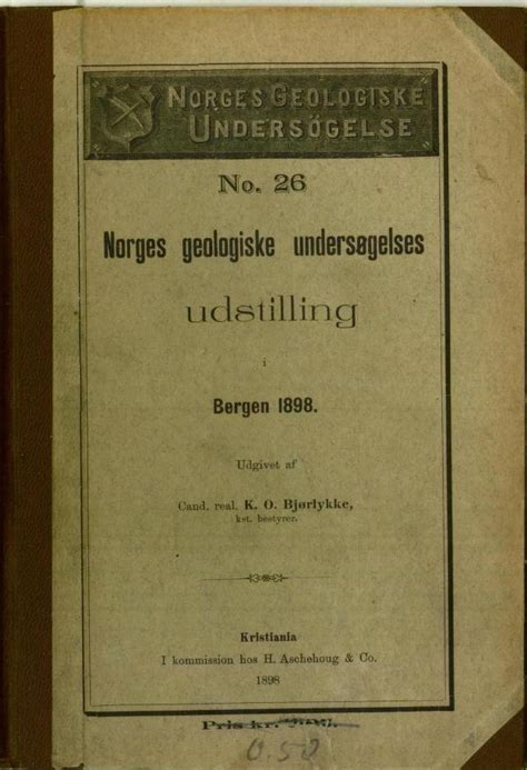 Norges geologiske undersøgelses udstilling i bergen 1898. - Seele im lichtzwang, im lichtzwang der seele.