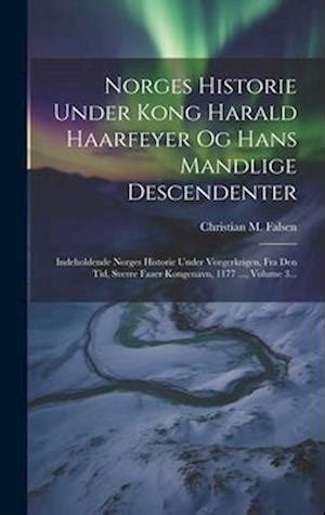 Norges historie under kong harald haarfager og hans mandlige descendenter. - Seat toledo 1 6 workshop manual.