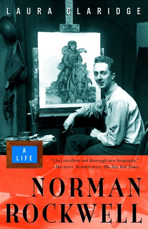 Norman Rockwell: A Life - Laura P. Claridge - Google Books