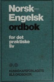 Norsk engelsk ordbok for det praktiske liv. - Sammlung c. brose, berlin, und andere beiträge.