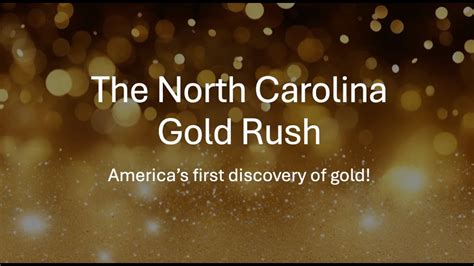 North Carolina Gold Rush - YouTube