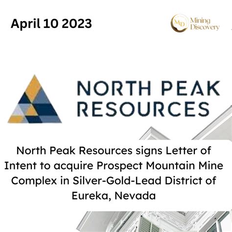 North Peak Signs Letter of Intent to Acquire Prospect Mountain Mine …