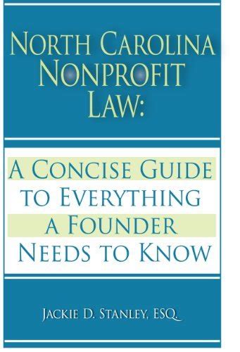 North carolina nonprofit law a concise guide to everything a. - Planificación de edificios para la enseñanza..