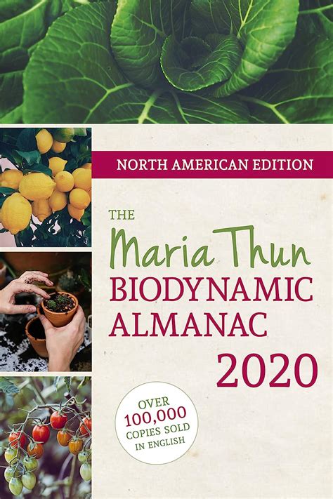 Read Online North American Maria Thun Biodynamic Almanac 2020 By Matthias Thun