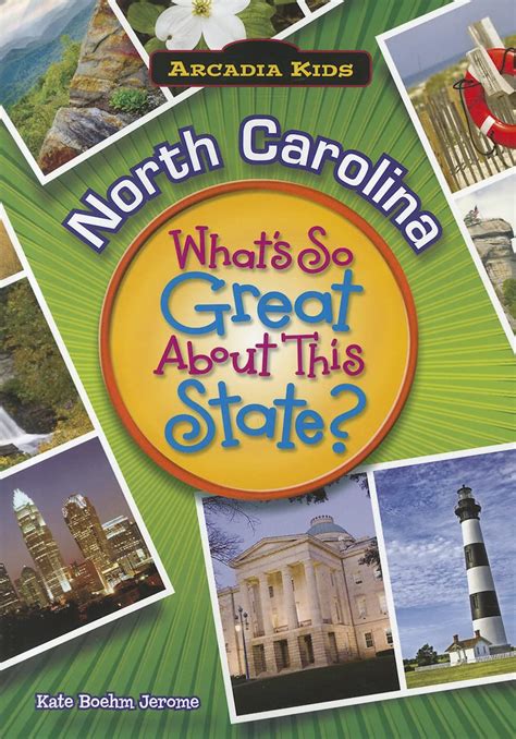 Read Online North Carolina Whats So Great About This State By Kate Boehm Jerome