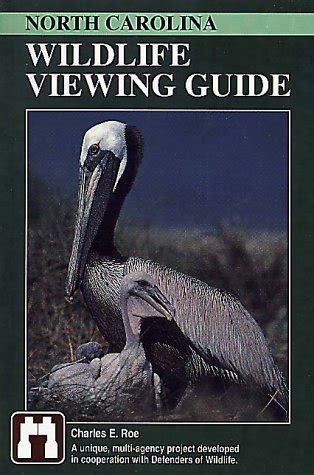 Download North Carolina Wildlife Viewing Guide By Charles E Roe