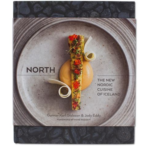 Download North The New Nordic Cuisine Of Iceland By Gunnar Karl Gslason