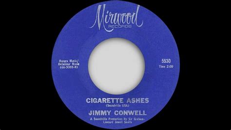 Northern Soul-Jimmy Conwell "Cigarette Ashes" - YouTube