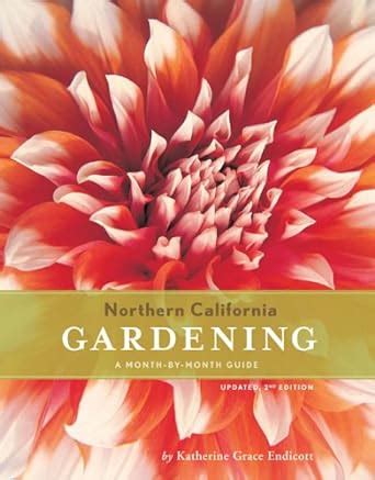 Northern california gardening a month by month guide updated 2nd edition. - Audi 80 90 1986 1991 repair service manual.